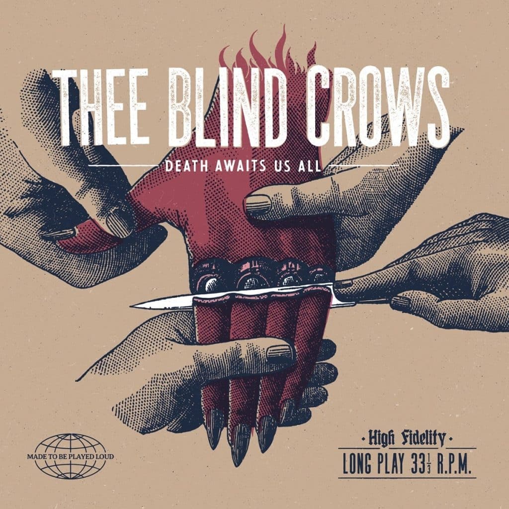 Crítica Thee Blind Crows Death Awaits Us All