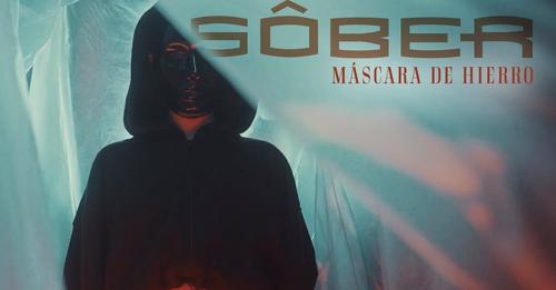 Sôber lanza el videoclip de "Máscara De Hierro"